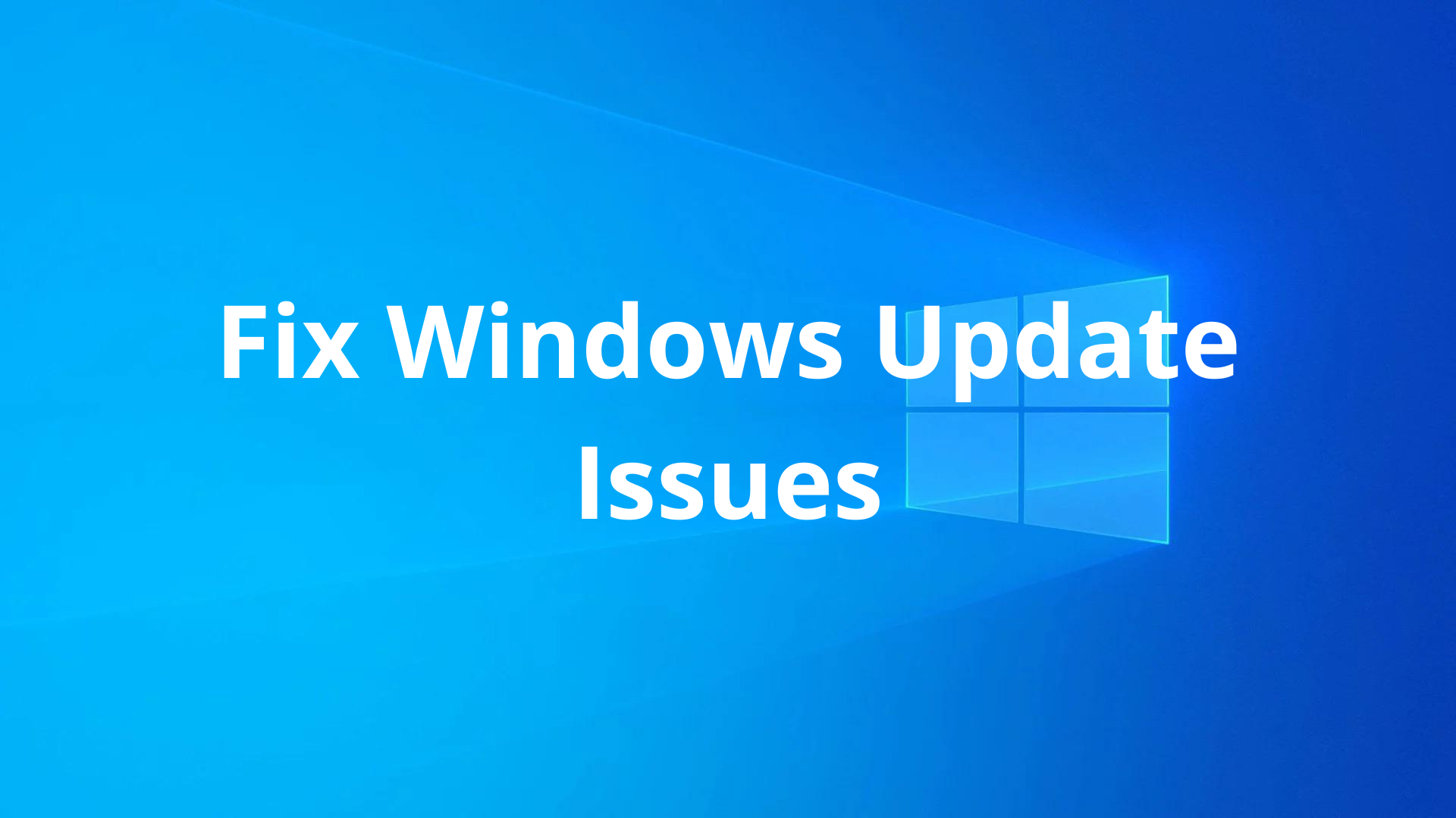 How To Fix Windows Update Issues On Windows 10 And Windows 11 