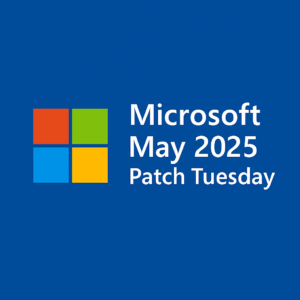 Microsoft May 2025 Patch Tuesday